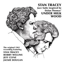 Under Milk Wood by Stan Tracey
